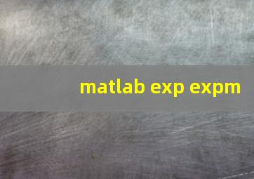 matlab exp expm